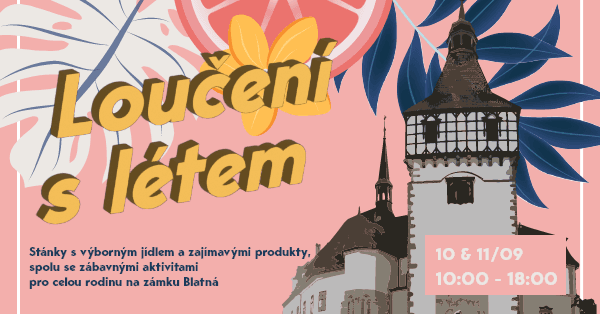 Loučení s létem na zámku Blatná