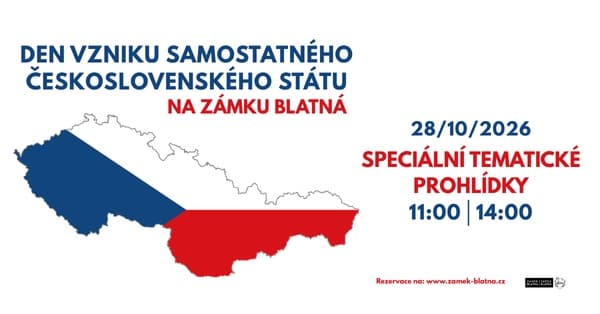 SPECIÁLNÍ TEMATICKÉ PROHLÍDKY ZÁMKU BLATNÁ - Den vzniku samostatného československého státu