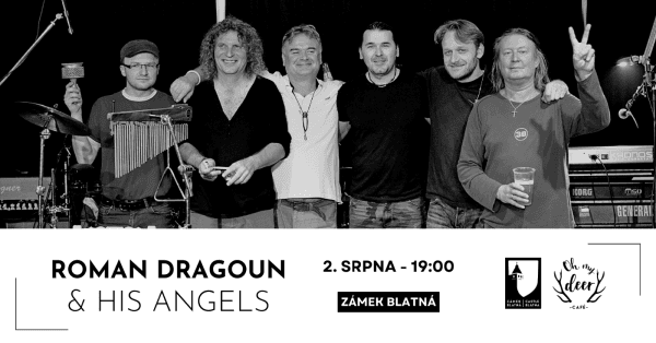 Roman Dragoun & His Angels na zámku Blatná