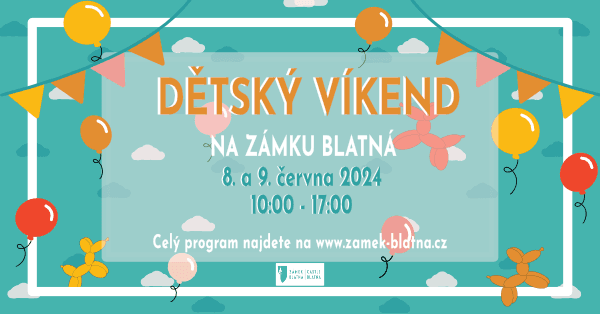 Dětský víkend na zámku Blatná